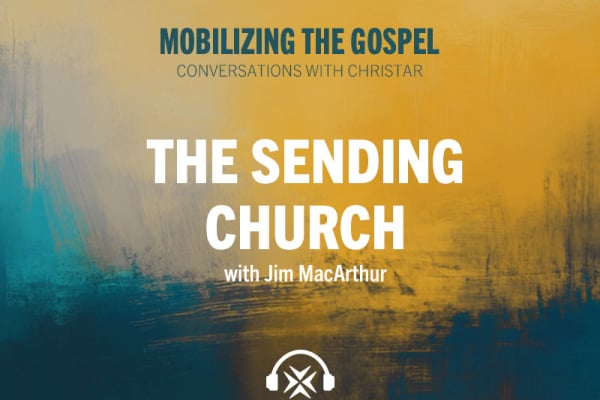 Ep. 8 - The Sending Church
